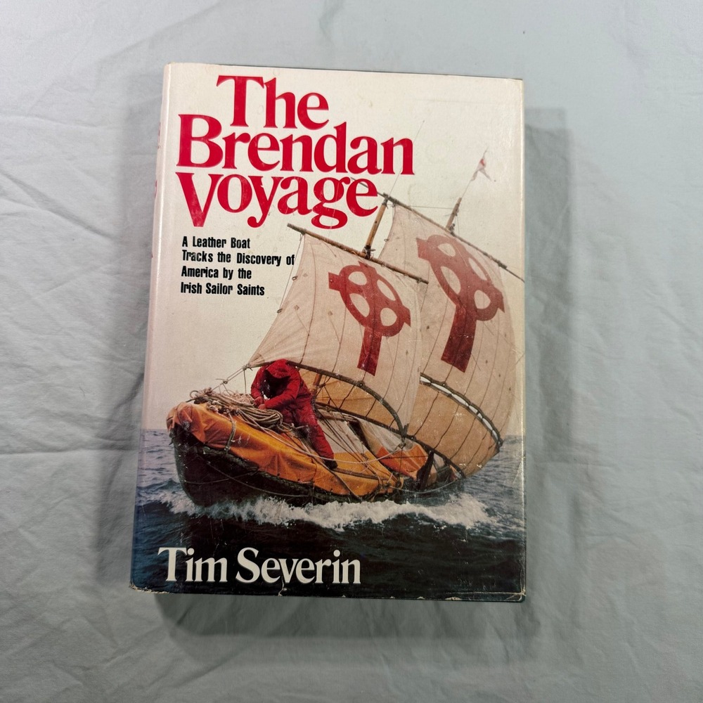 The Brendan Voyage Tim Severin 1978 Hardcover Dust Jacket Maritime History Book